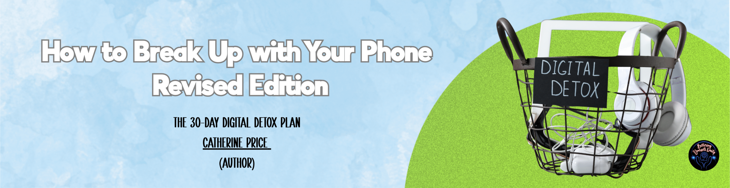 How to break up with your phone