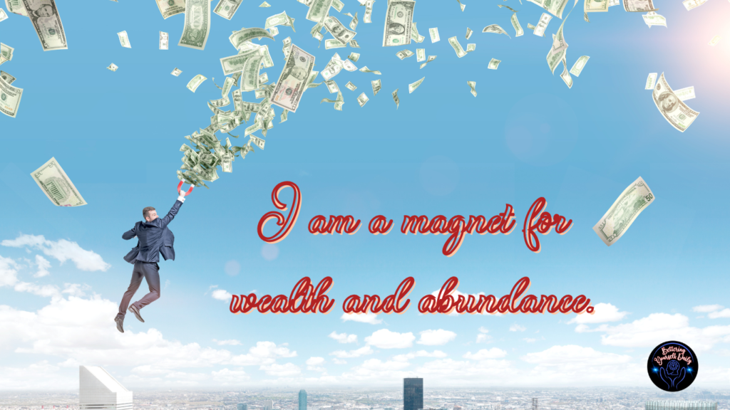 Attract wealth and abundance