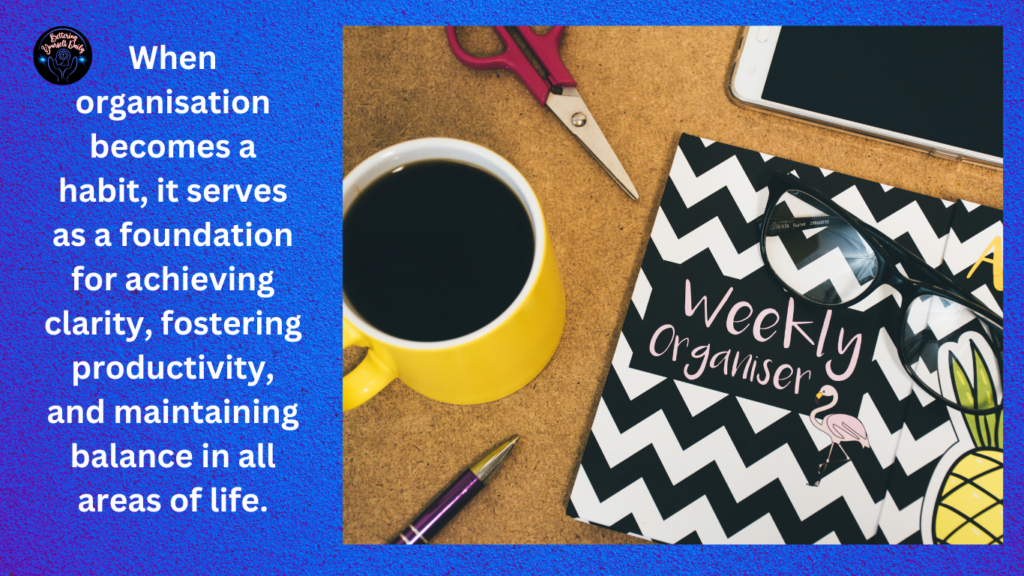 How to be organised and productive